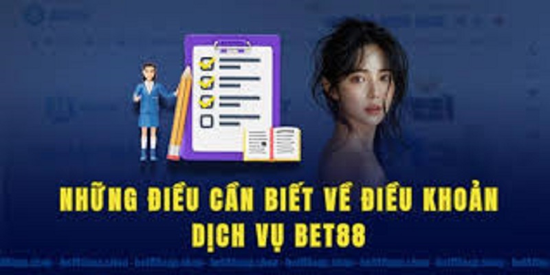 Nội dung về điều khoản dịch vụ của Bet88 vô cùng quan trọng