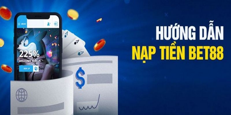 Nạp tiền Bet88 với hình thức ngân hàng